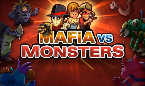 download Mafia vs monsters apk